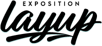 Exposition Layup